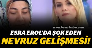 Nevruz Esra Erol'un programında artık yok!