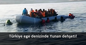 Türkiye ege denizinde Yunan dehşeti!